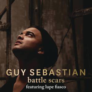 Guy Sebastian、Lupe Fiasco - attle Scars （升8半音）