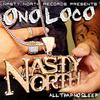 Ono Loco - We Holla Nasty