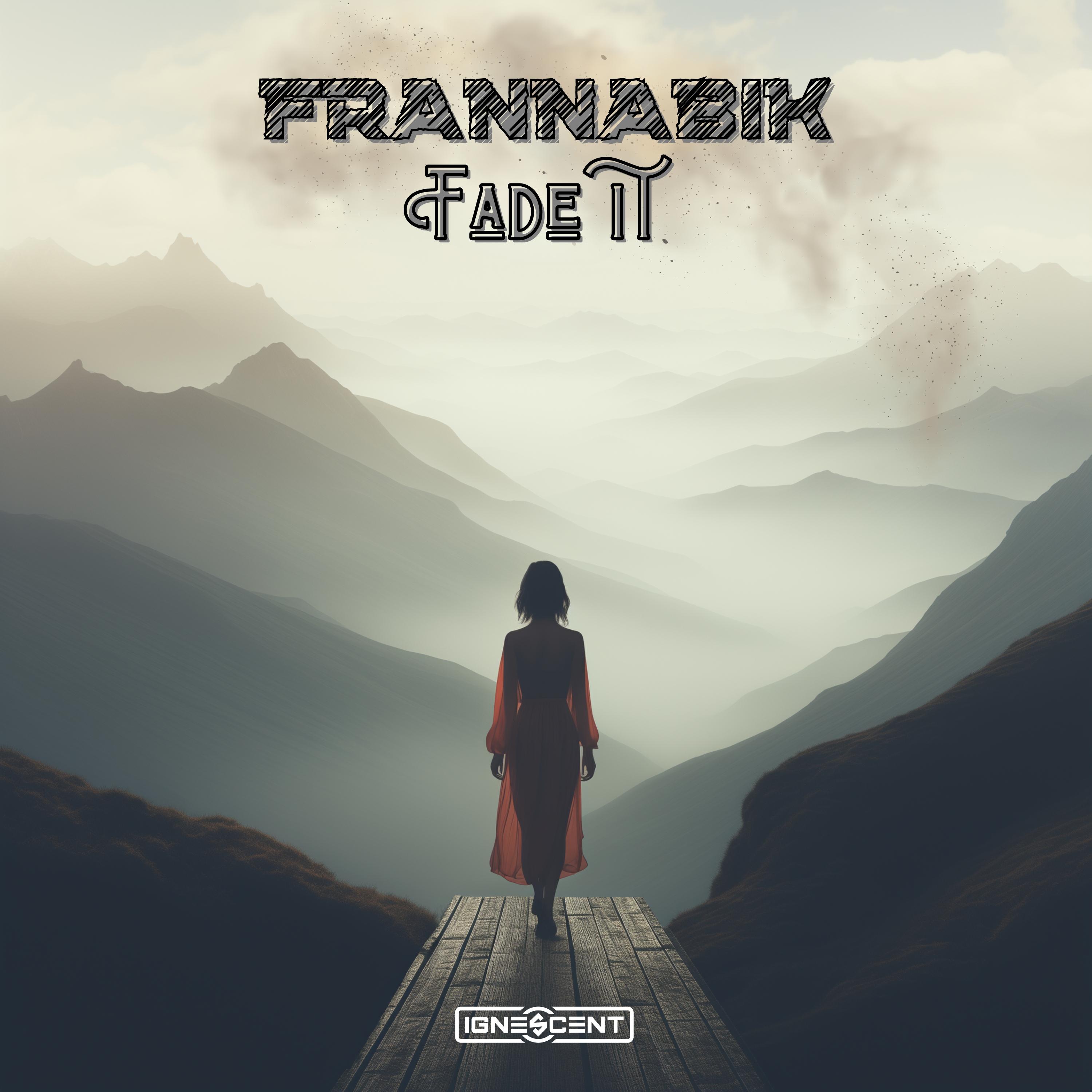 Frannabik - Fade it
