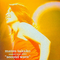 matsu takako concert tour 2003“second wave”