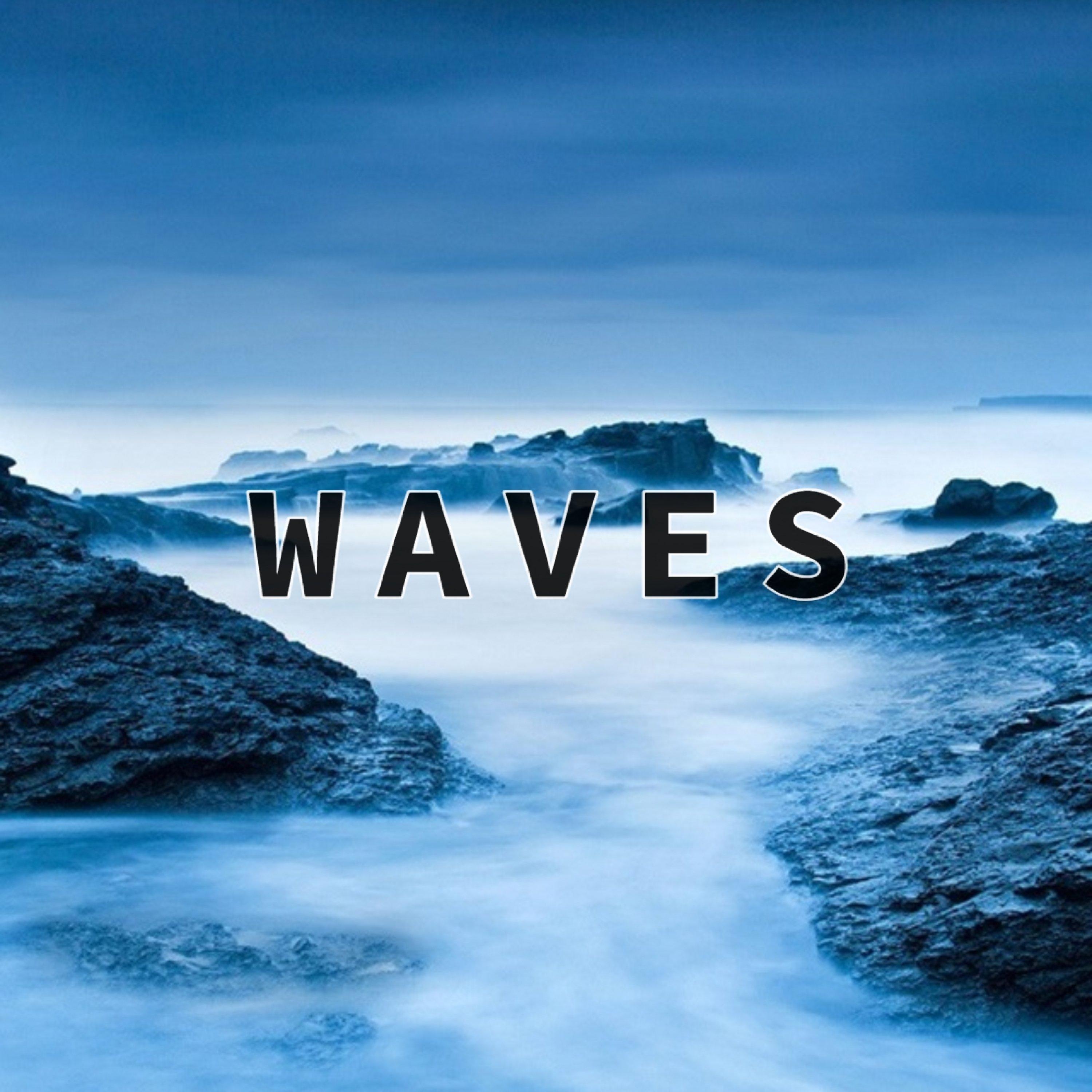 Waves