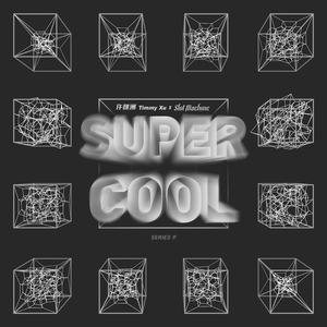 SUPER COOL (feat.Slot Machine) （原版立体声）