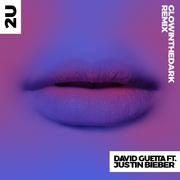 2U (feat. Justin Bieber) [GLOWINTHEDARK Remix]