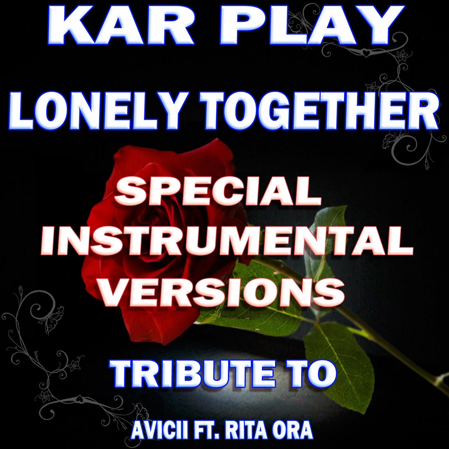 Lonely Together (Like Instrumental Mix)