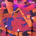 Jazzy Electron Beam