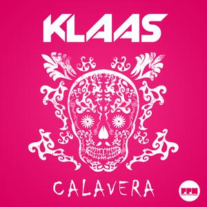 2A - 128 - Klaas - Calavera 2015(DJ Moon Remix) （升2半音）