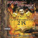 Twista Presents New Testament 2K: Street Scriptures专辑
