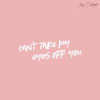 Can't Take My Eyes Off You - Eldissa (Karaoke Version) 带和声伴奏