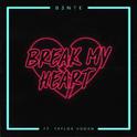 Break My Heart专辑