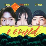 I COULD (feat. mila)