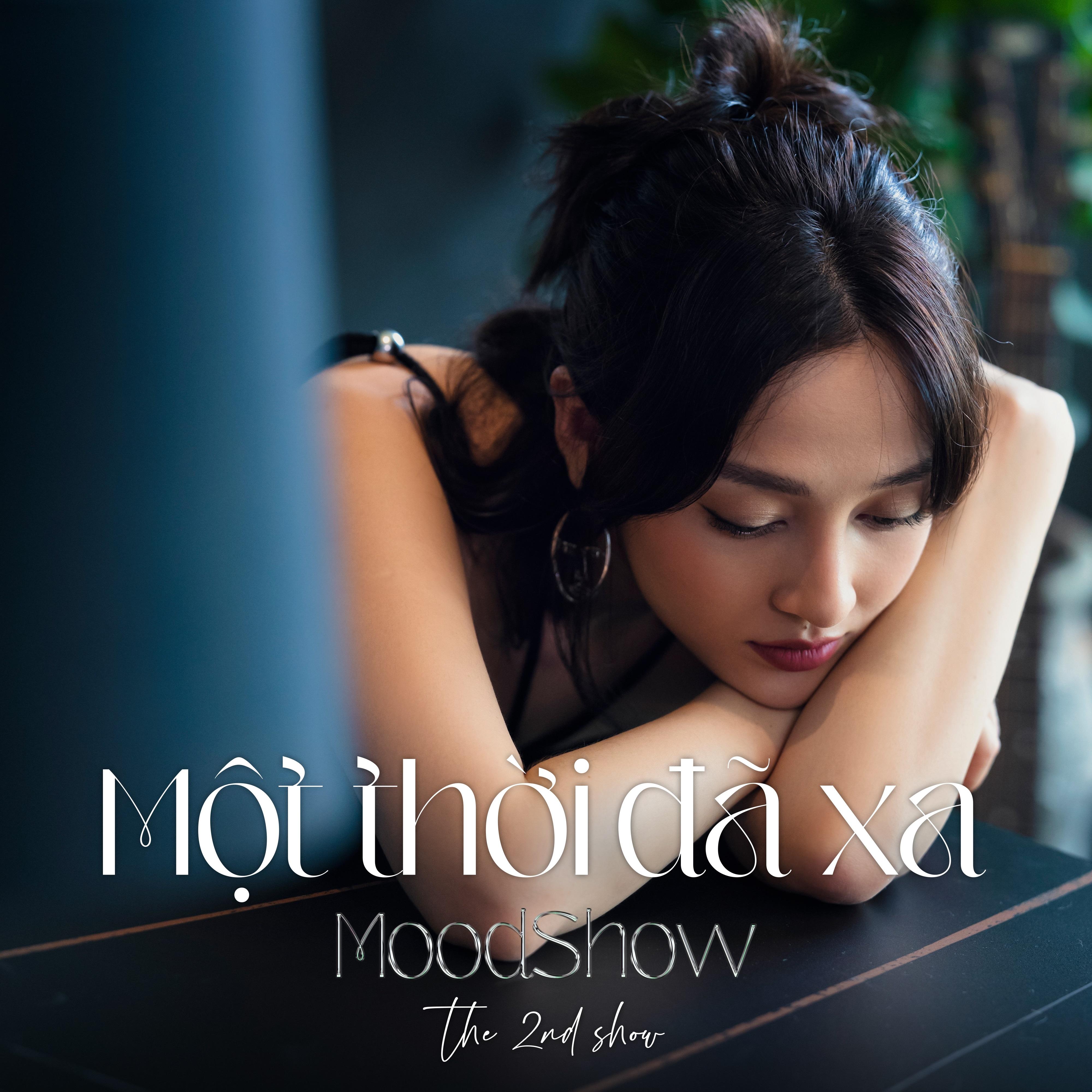 Một Thời Đã Xa (MoodShow The 2nd Show)