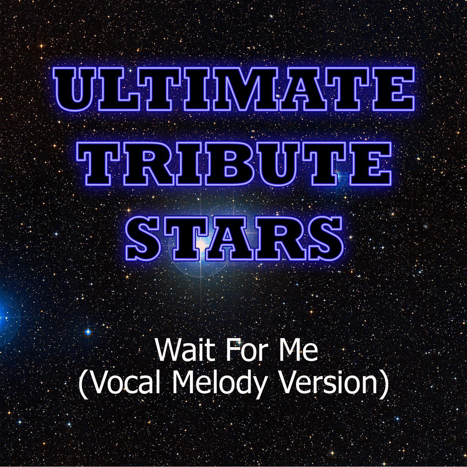 Bob Seger - Wait For Me (Vocal Melody Version)专辑