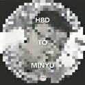 HBD TO MINYU专辑