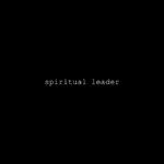 spiritual leader专辑