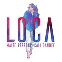 Loca (feat. Cali y El Dandee)专辑