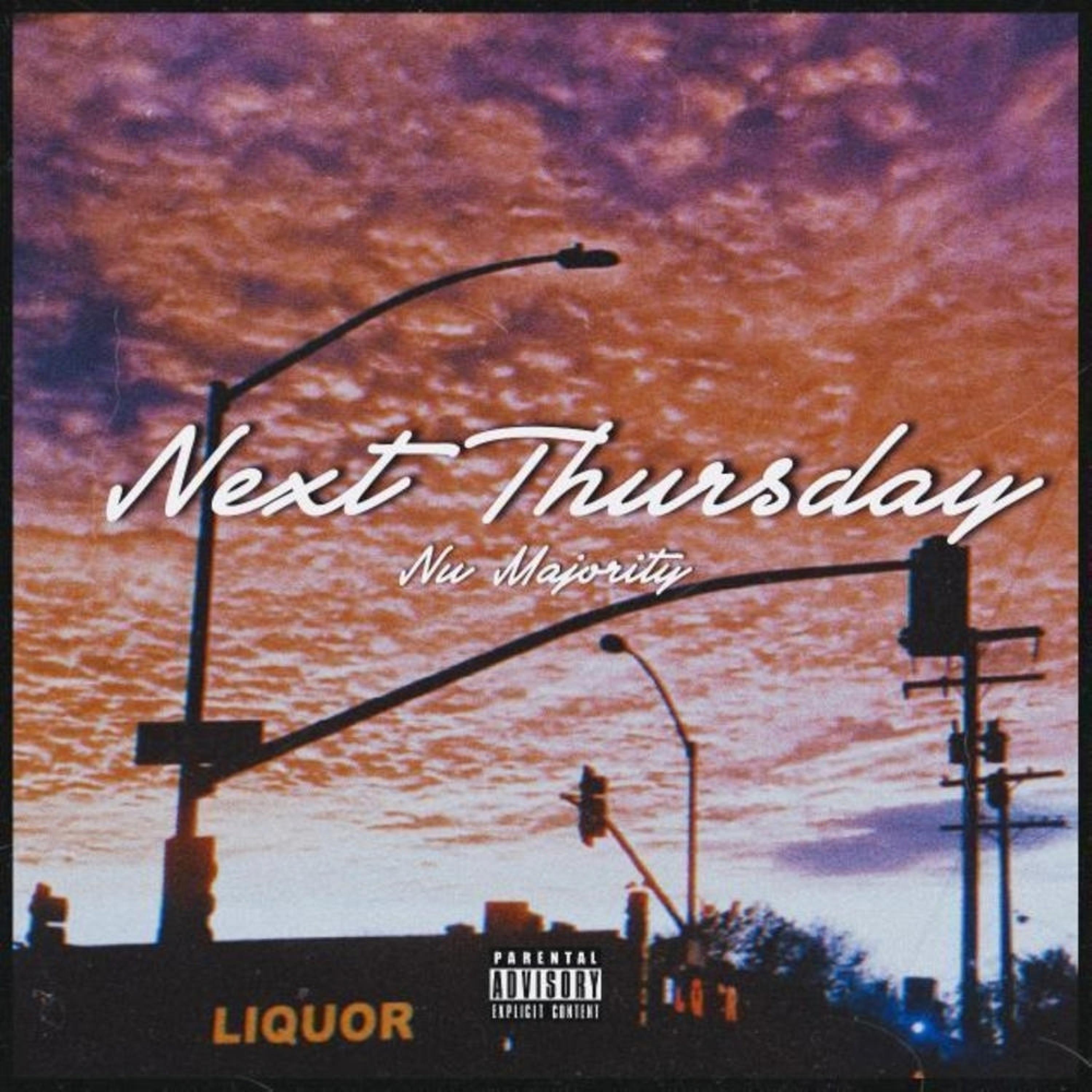 Next Thursday (feat. B-Loved Destroyer & Joe Ford)