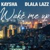 Kaysha - Wake Me Up (Instrumental)