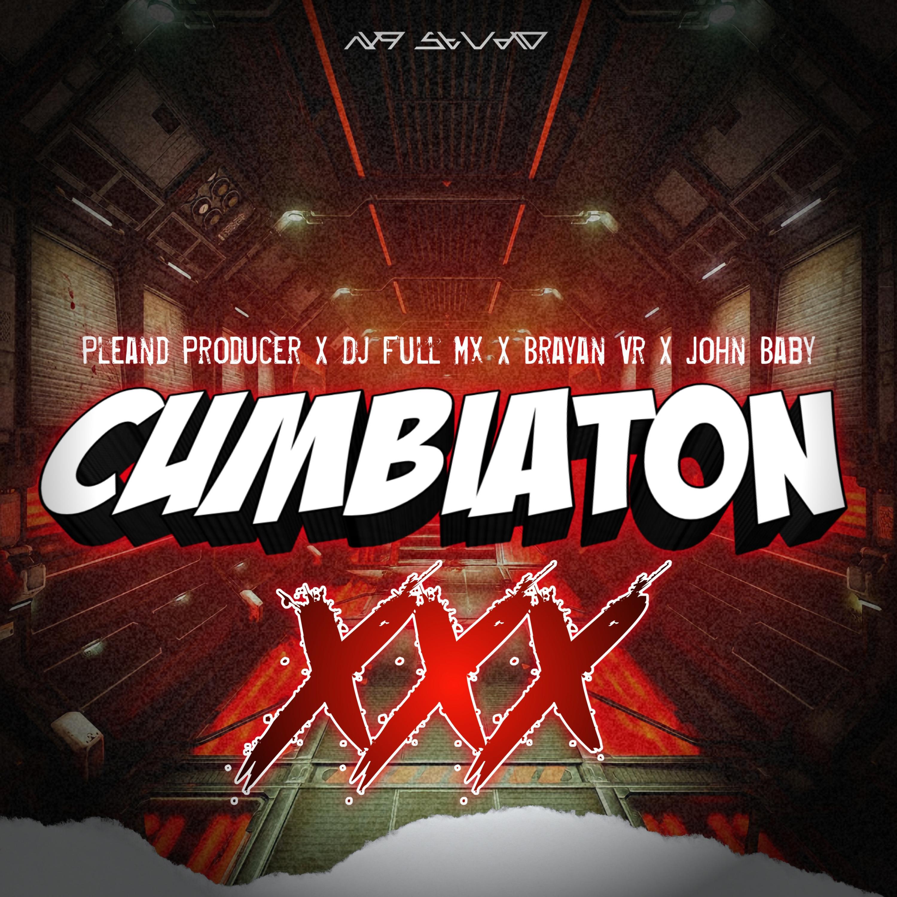Pleand Producer - Cumbiaton XXX (feat. Dj Full Mx, Brayan Vr & John Baby)