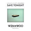 Win & Woo - Save Tonight (Win & Woo Remix)