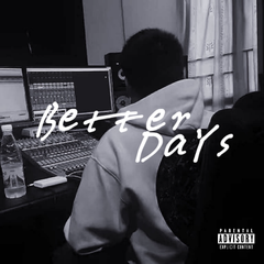 Better Days