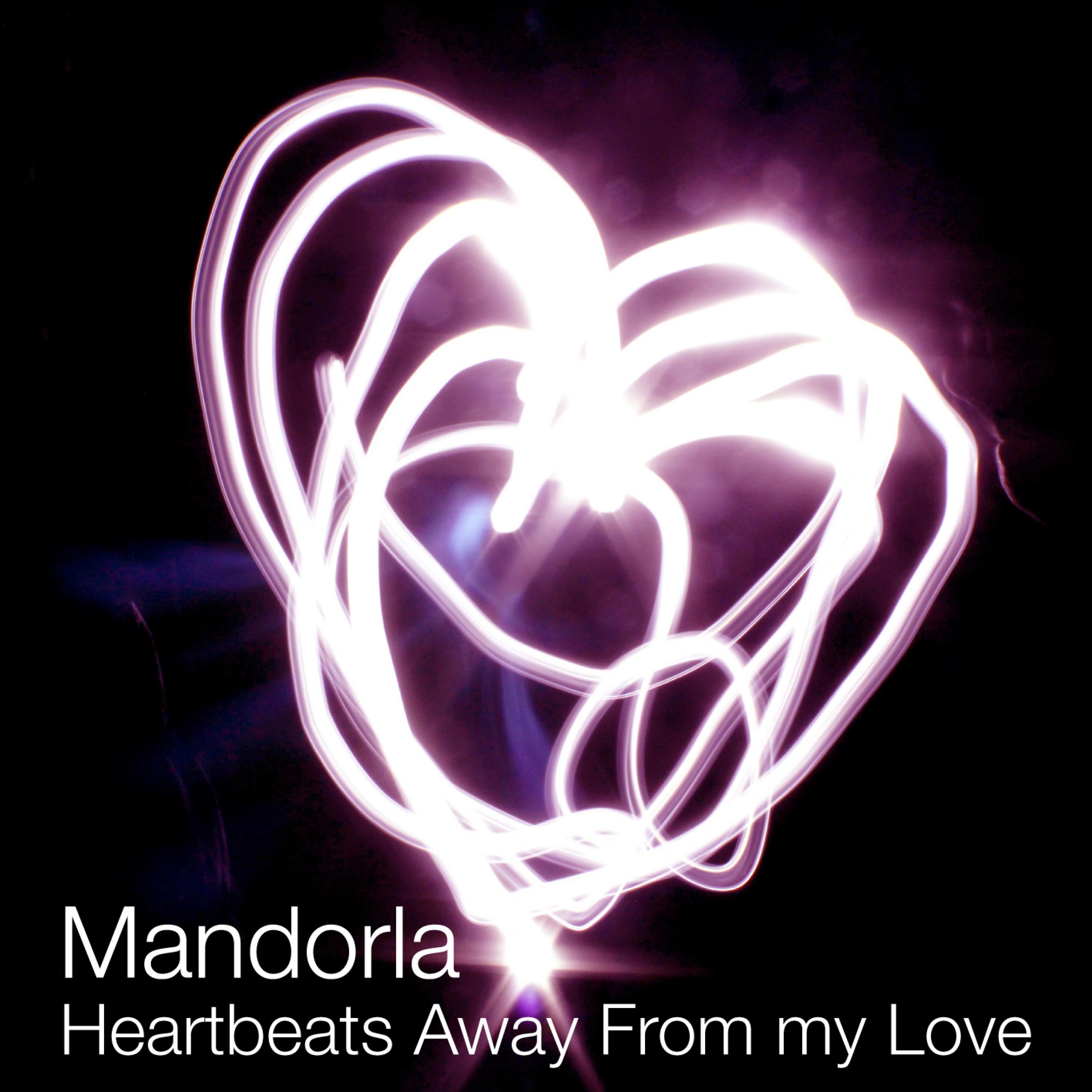 Heartbeats Away from My Love