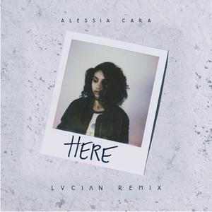 Here【Alessia Cara 伴奏】 （升3半音）