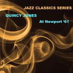 Jazz Classics Series: At Newport '61专辑