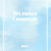 December Composer