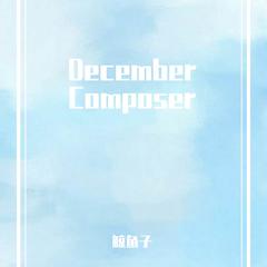 December Composer