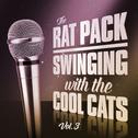 The Rat Pack: Swinging with the Cool Cats Vol. 3专辑