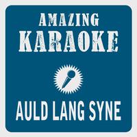 Traditional - Auld Lang Syne (karaoke)