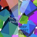 Weep Sweet Tears专辑