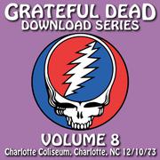 Download Series Vol. 8: 12/10/73 (Charlotte Coliseum, Charlotte, NC)