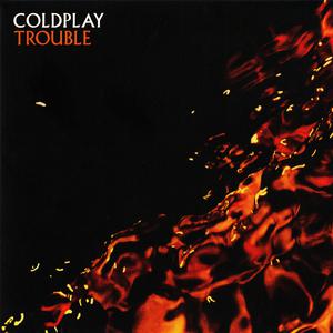 Trouble - Coldplay (Karaoke Version) 带和声伴奏
