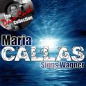 Callas Sings Wagner - [The Dave Cash Collection]专辑