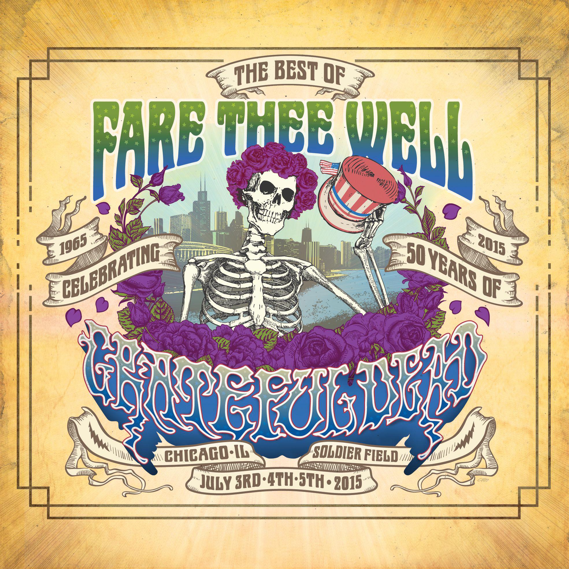 The Best Of Fare Thee Well: Celebrating 50 Years Of Grateful Dead专辑