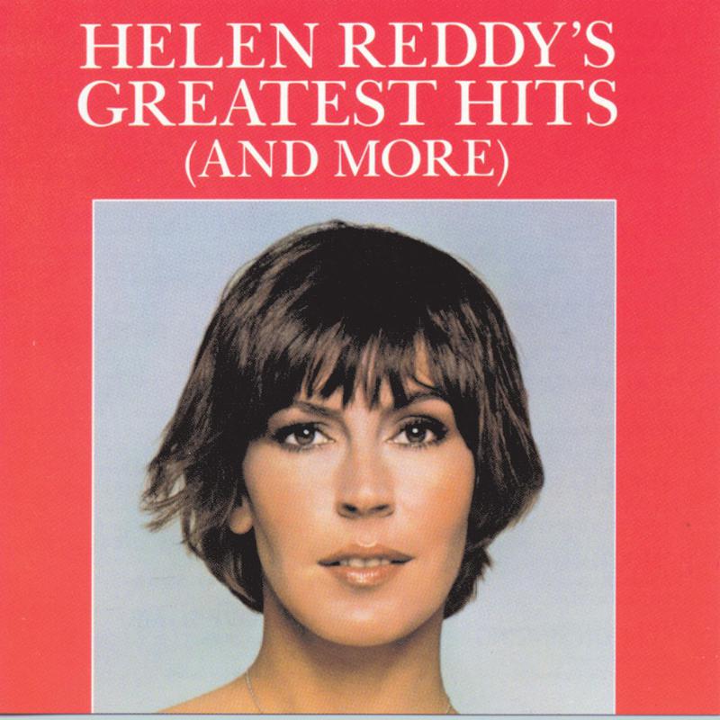 Helen Reddy's Greatest Hits (And More)专辑