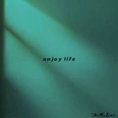 Enjoy Life