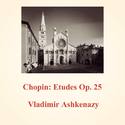 Chopin: Etudes Op. 25