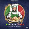 Maissouille - Pasta la Vista