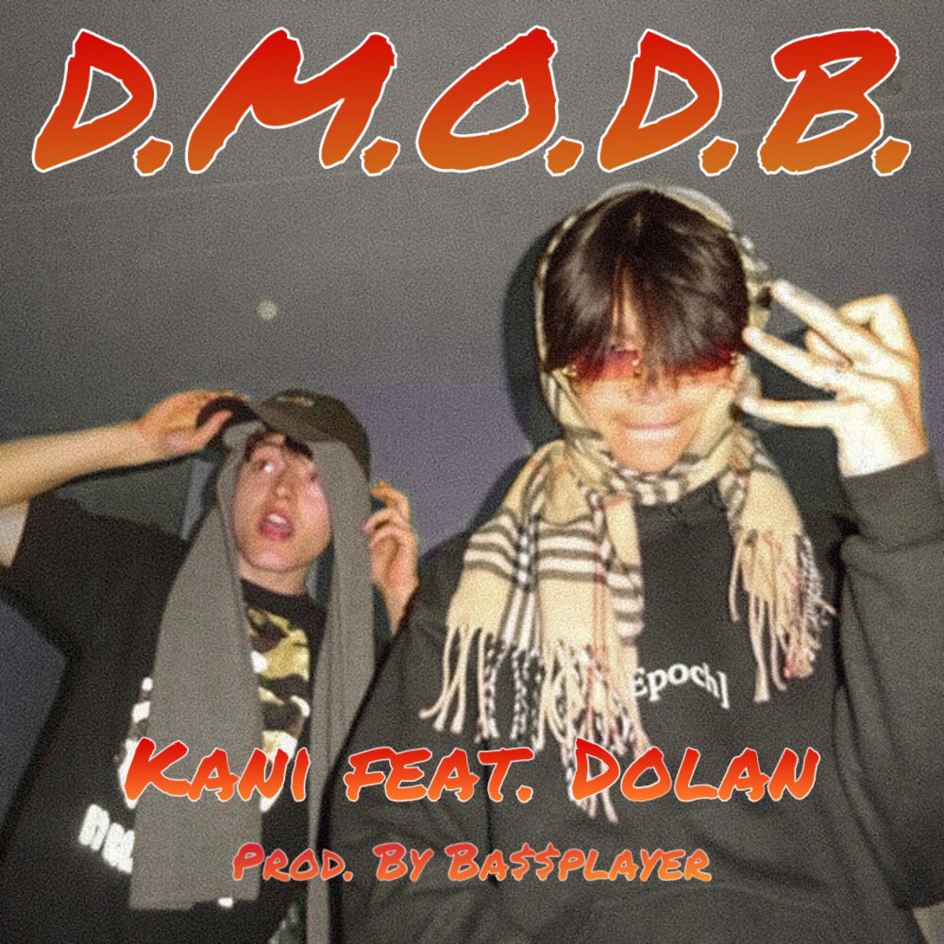 D.M.O.D.B. (feat. Dolan)