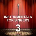 Instrumentals for Singers 3专辑