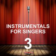 Instrumentals for Singers 3