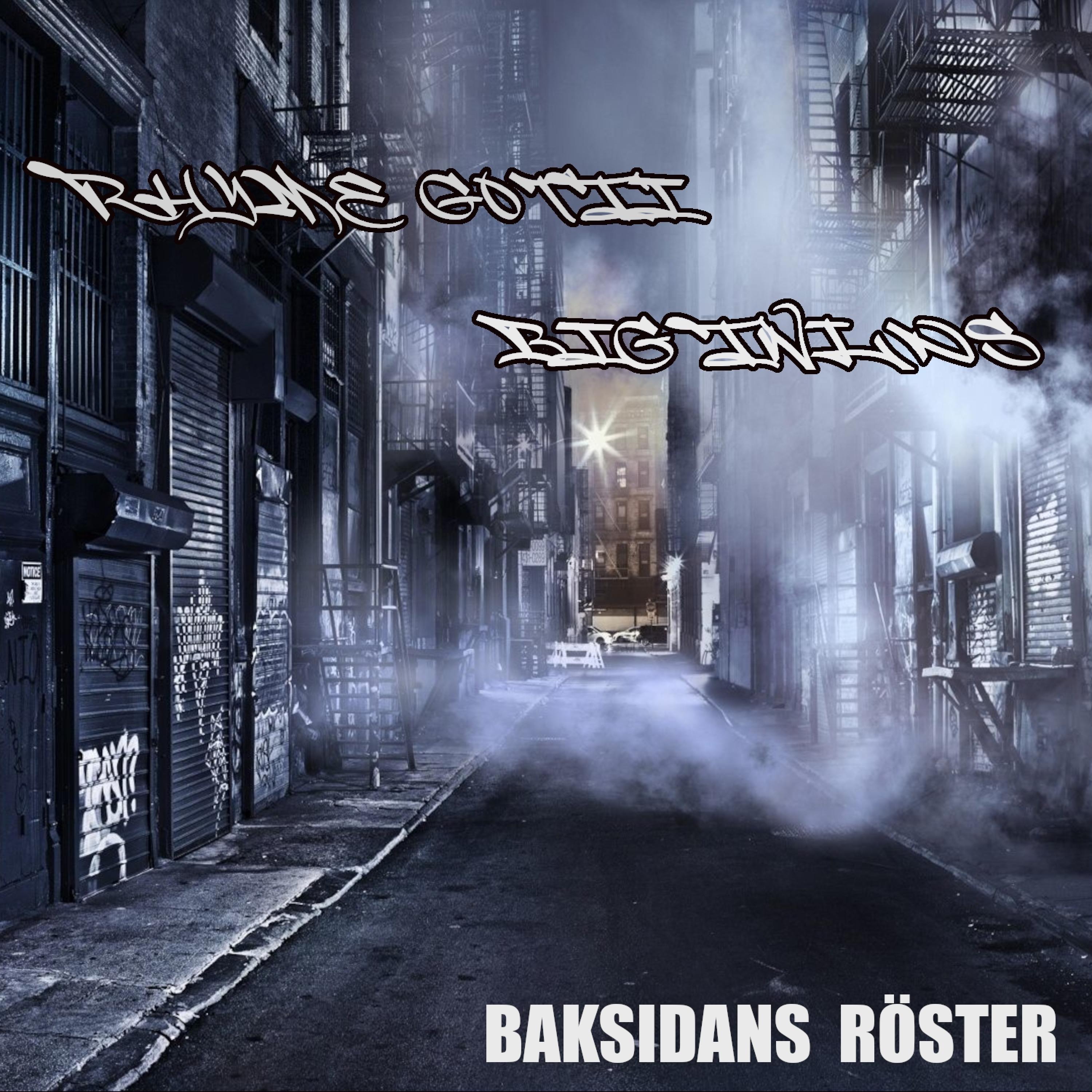 Baksidans Röster (feat. Big Twins)