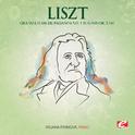 Liszt: Grand Etude de Paganini No. 1 in G Minor, S. 141 (Digitally Remastered)专辑