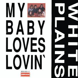 My Baby Loves Lovin' - White Plains (Karaoke Version) 带和声伴奏 （降5半音）
