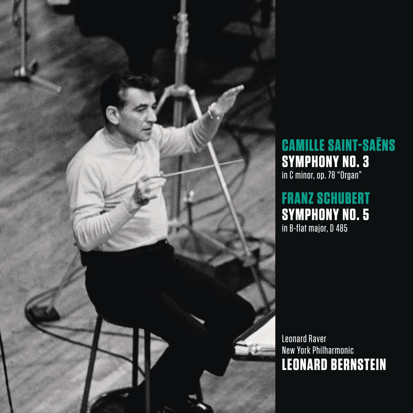 Saint-Saens: Symphony No. 3 in C minor, op. 78 "Organ"; Schubert: Symphony No. 5 in B-flat major, D 485