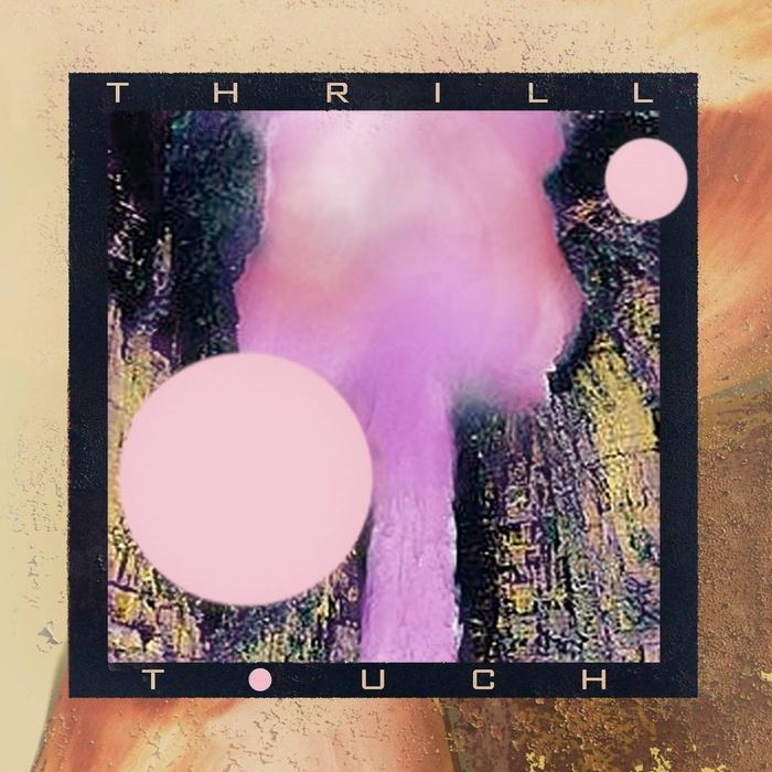 Thrill Touch