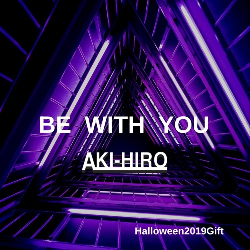 Be With You