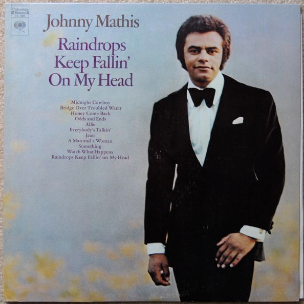 Johnny Mathis - Raindrops Keep Falling On My Head